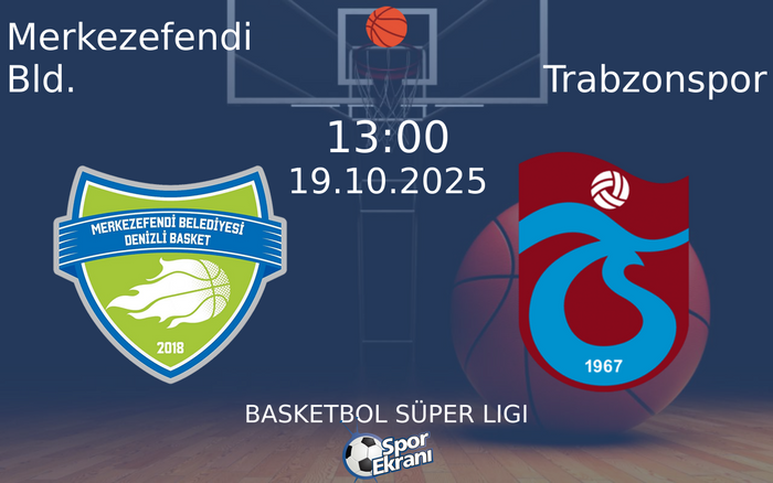 19 Ekim 2025 Merkezefendi Bld. vs Trabzonspor maçı Hangi Kanalda Saat Kaçta Yayınlanacak? 19 Ekim 2025 Merkezefendi Bld. vs Trabzonspor maçı Hangi Kanalda Saat Kaçta Yayınlanacak?