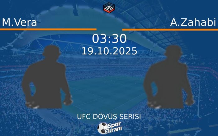 19 Ekim 2025 M.Vera vs A.Zahabi maçı Hangi Kanalda Saat Kaçta Yayınlanacak? 19 Ekim 2025 M.Vera vs A.Zahabi maçı Hangi Kanalda Saat Kaçta Yayınlanacak?