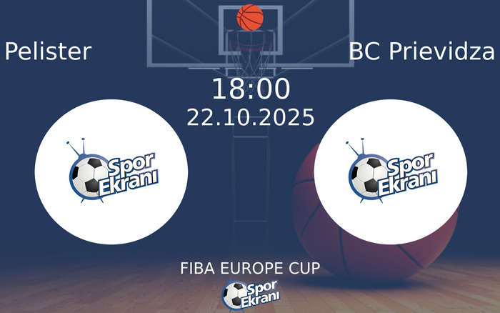 22 Ekim 2025 Pelister vs BC Prievidza maçı Hangi Kanalda Saat Kaçta Yayınlanacak?