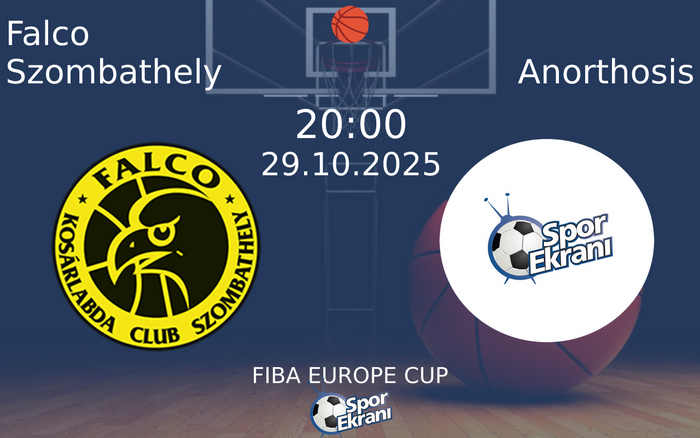 29 Ekim 2025 Falco Szombathely vs Anorthosis maçı Hangi Kanalda Saat Kaçta Yayınlanacak? 29 Ekim 2025 Falco Szombathely vs Anorthosis maçı Hangi Kanalda Saat Kaçta Yayınlanacak?