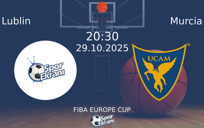 29 Ekim 2025 Lublin vs Murcia maçı Hangi Kanalda Saat Kaçta Yayınlanacak? 29 Ekim 2025 Lublin vs Murcia maçı Hangi Kanalda Saat Kaçta Yayınlanacak?