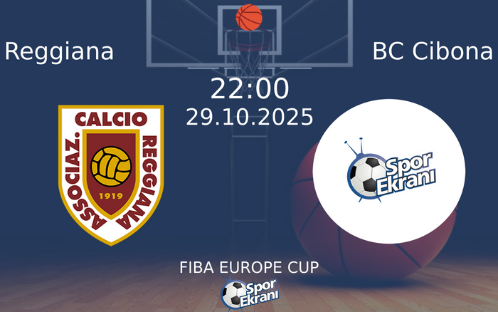 29 Ekim 2025 Reggiana vs BC Cibona maçı Hangi Kanalda Saat Kaçta Yayınlanacak? 29 Ekim 2025 Reggiana vs BC Cibona maçı Hangi Kanalda Saat Kaçta Yayınlanacak?