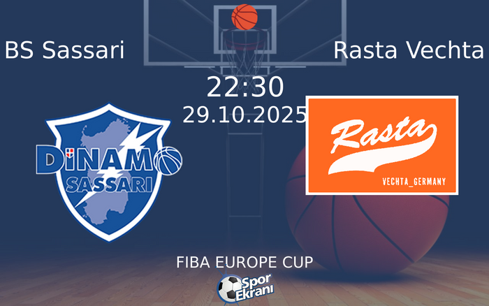 29 Ekim 2025 BS Sassari vs Rasta Vechta maçı Hangi Kanalda Saat Kaçta Yayınlanacak? 29 Ekim 2025 BS Sassari vs Rasta Vechta maçı Hangi Kanalda Saat Kaçta Yayınlanacak?