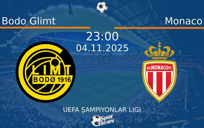 04 Kasım 2025 Bodo Glimt vs Monaco maçı Hangi Kanalda Saat Kaçta Yayınlanacak? 04 Kasım 2025 Bodo Glimt vs Monaco maçı Hangi Kanalda Saat Kaçta Yayınlanacak?