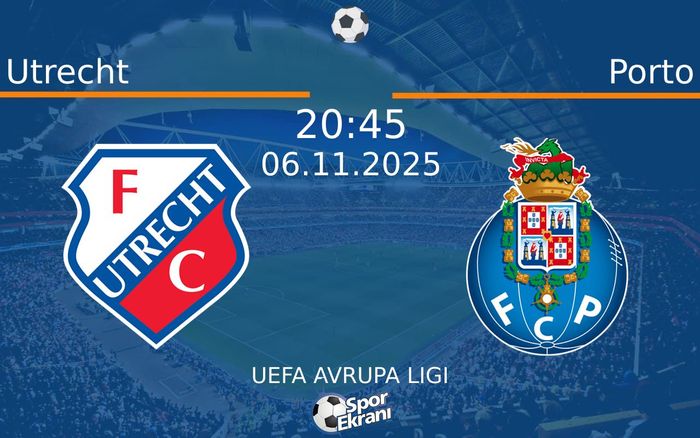 06 Kasım 2025 Utrecht vs Porto maçı Hangi Kanalda Saat Kaçta Yayınlanacak? 06 Kasım 2025 Utrecht vs Porto maçı Hangi Kanalda Saat Kaçta Yayınlanacak?