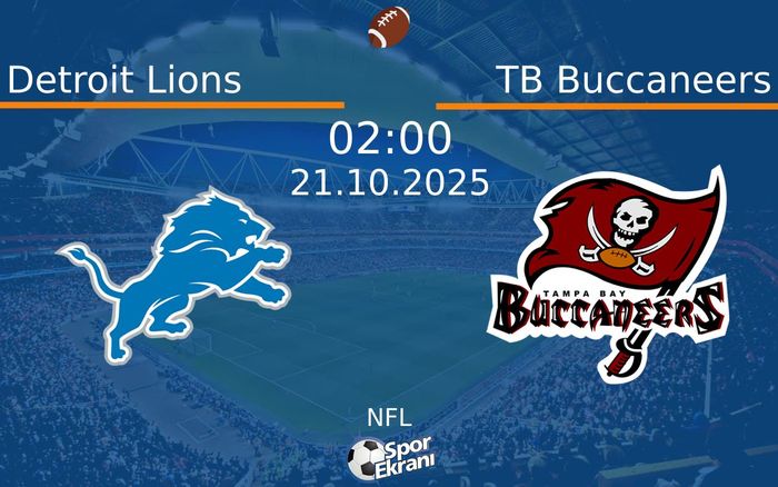 21 Ekim 2025 Detroit Lions vs TB Buccaneers maçı Hangi Kanalda Saat Kaçta Yayınlanacak? 21 Ekim 2025 Detroit Lions vs TB Buccaneers maçı Hangi Kanalda Saat Kaçta Yayınlanacak?