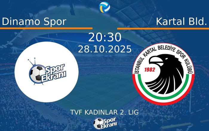 28 Ekim 2025 Dinamo Spor vs Kartal Bld. maçı Hangi Kanalda Saat Kaçta Yayınlanacak?