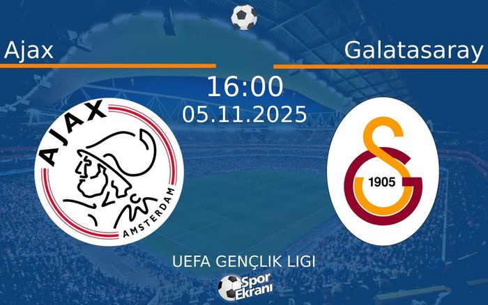 05 Kasım 2025 Ajax vs Galatasaray maçı Hangi Kanalda Saat Kaçta Yayınlanacak?