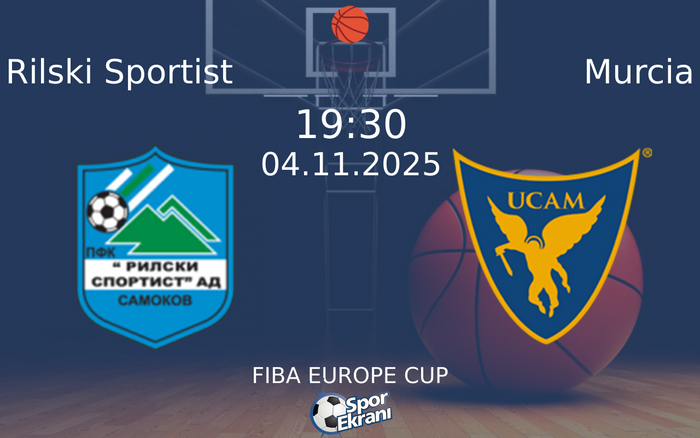 04 Kasım 2025 Rilski Sportist vs Murcia maçı Hangi Kanalda Saat Kaçta Yayınlanacak? 04 Kasım 2025 Rilski Sportist vs Murcia maçı Hangi Kanalda Saat Kaçta Yayınlanacak?