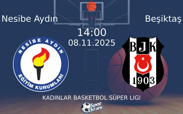 08 Kasım 2025 Nesibe Aydın vs Beşiktaş maçı Hangi Kanalda Saat Kaçta Yayınlanacak?