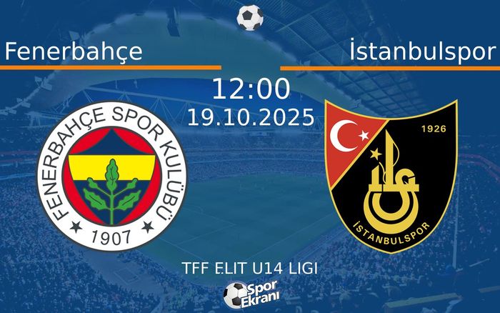 19 Ekim 2025 Fenerbahçe vs İstanbulspor maçı Hangi Kanalda Saat Kaçta Yayınlanacak? 19 Ekim 2025 Fenerbahçe vs İstanbulspor maçı Hangi Kanalda Saat Kaçta Yayınlanacak?
