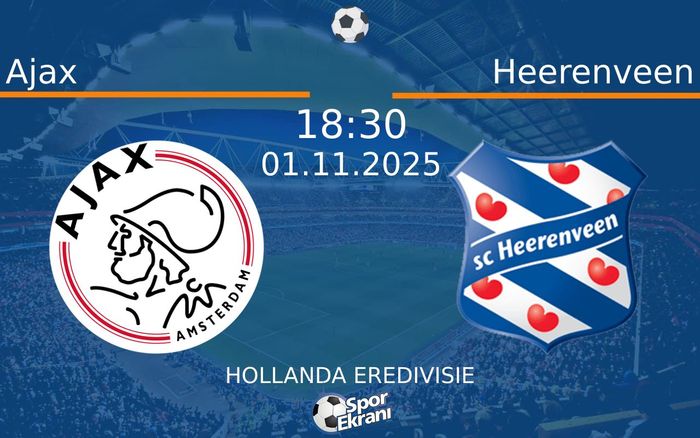 01 Kasım 2025 Ajax vs Heerenveen maçı Hangi Kanalda Saat Kaçta Yayınlanacak? 01 Kasım 2025 Ajax vs Heerenveen maçı Hangi Kanalda Saat Kaçta Yayınlanacak?