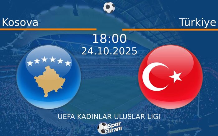 24 Ekim 2025 Kosova vs Türkiye maçı Hangi Kanalda Saat Kaçta Yayınlanacak? 24 Ekim 2025 Kosova vs Türkiye maçı Hangi Kanalda Saat Kaçta Yayınlanacak?