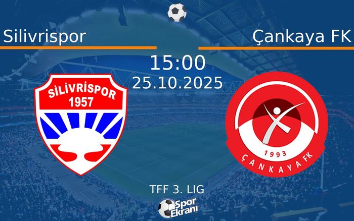 25 Ekim 2025 Silivrispor vs Çankaya FK maçı Hangi Kanalda Saat Kaçta Yayınlanacak? 25 Ekim 2025 Silivrispor vs Çankaya FK maçı Hangi Kanalda Saat Kaçta Yayınlanacak?