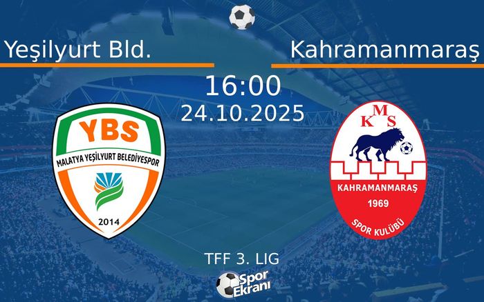 24 Ekim 2025 Yeşilyurt Bld. vs Kahramanmaraş maçı Hangi Kanalda Saat Kaçta Yayınlanacak? 24 Ekim 2025 Yeşilyurt Bld. vs Kahramanmaraş maçı Hangi Kanalda Saat Kaçta Yayınlanacak?
