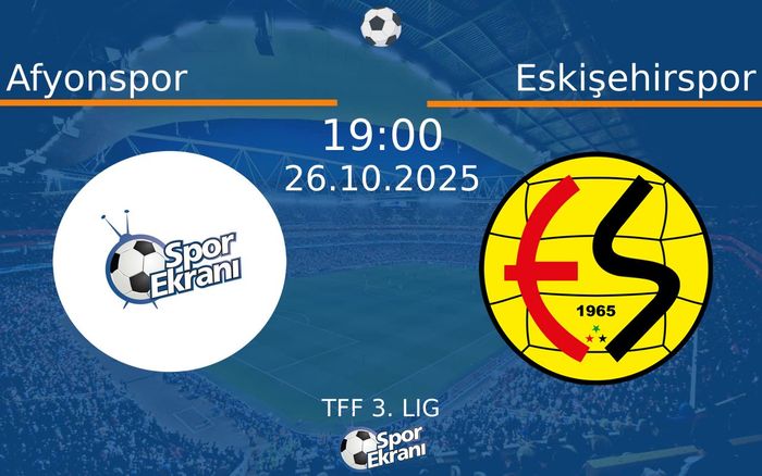 26 Ekim 2025 Afyonspor vs Eskişehirspor maçı Hangi Kanalda Saat Kaçta Yayınlanacak? 26 Ekim 2025 Afyonspor vs Eskişehirspor maçı Hangi Kanalda Saat Kaçta Yayınlanacak?