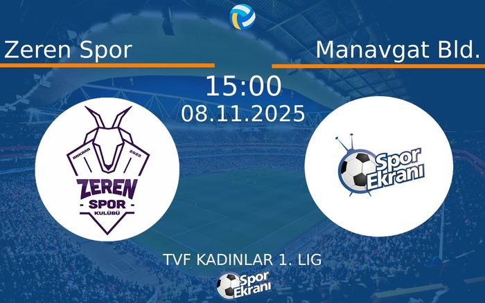 08 Kasım 2025 Zeren Spor vs Manavgat Bld. maçı Hangi Kanalda Saat Kaçta Yayınlanacak?
