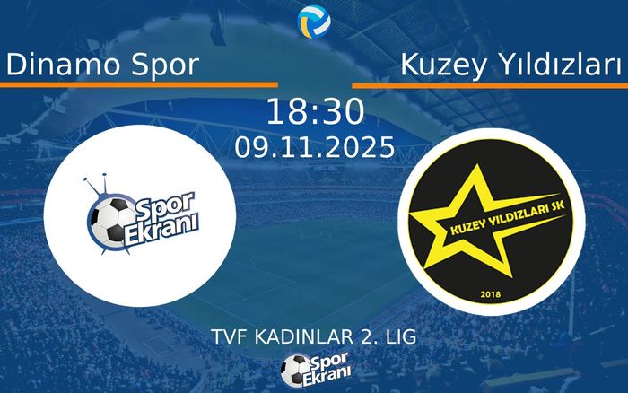 09 Kasım 2025 Dinamo Spor vs Kuzey Yıldızları maçı Hangi Kanalda Saat Kaçta Yayınlanacak? 09 Kasım 2025 Dinamo Spor vs Kuzey Yıldızları maçı Hangi Kanalda Saat Kaçta Yayınlanacak?
