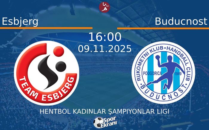 09 Kasım 2025 Esbjerg vs Buducnost maçı Hangi Kanalda Saat Kaçta Yayınlanacak? 09 Kasım 2025 Esbjerg vs Buducnost maçı Hangi Kanalda Saat Kaçta Yayınlanacak?