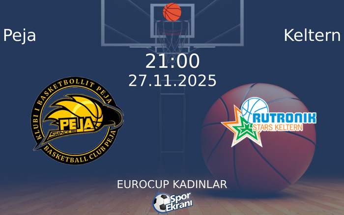 27 Kasım 2025 Peja vs Keltern maçı Hangi Kanalda Saat Kaçta Yayınlanacak?