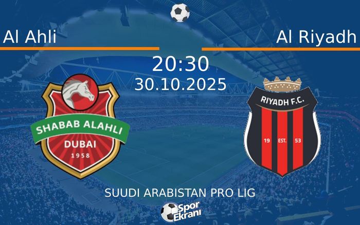 30 Ekim 2025 Al Ahli vs Al Riyadh maçı Hangi Kanalda Saat Kaçta Yayınlanacak? 30 Ekim 2025 Al Ahli vs Al Riyadh maçı Hangi Kanalda Saat Kaçta Yayınlanacak?