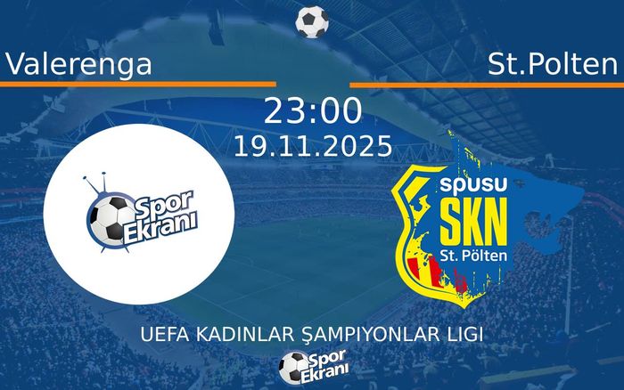 19 Kasım 2025 Valerenga vs St.Polten maçı Hangi Kanalda Saat Kaçta Yayınlanacak?