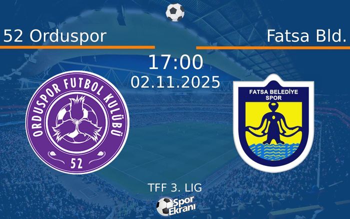 02 Kasım 2025 52 Orduspor vs Fatsa Bld. maçı Hangi Kanalda Saat Kaçta Yayınlanacak?