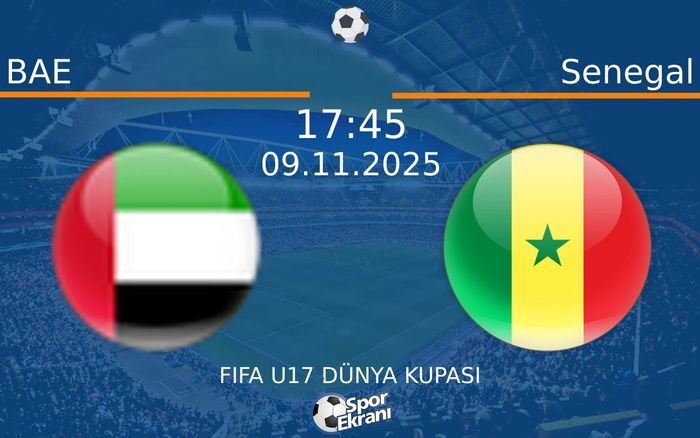 09 Kasım 2025 BAE vs Senegal maçı Hangi Kanalda Saat Kaçta Yayınlanacak? 09 Kasım 2025 BAE vs Senegal maçı Hangi Kanalda Saat Kaçta Yayınlanacak?