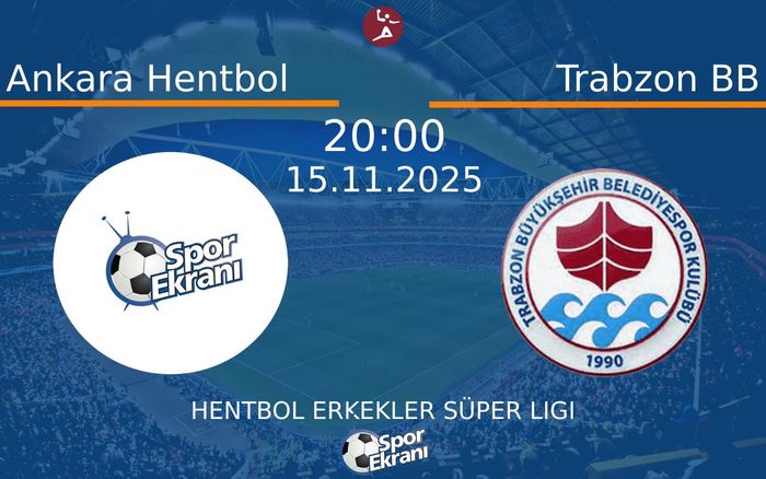 15 Kasım 2025 Ankara Hentbol vs Trabzon BB maçı Hangi Kanalda Saat Kaçta Yayınlanacak?