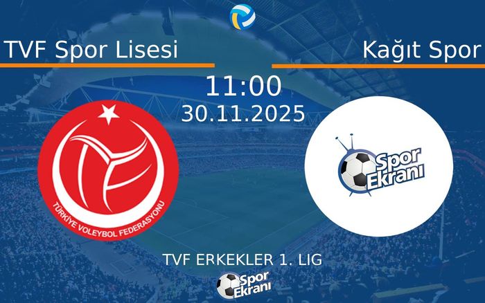 30 Kasım 2025 TVF Spor Lisesi vs Kağıt Spor maçı Hangi Kanalda Saat Kaçta Yayınlanacak? 30 Kasım 2025 TVF Spor Lisesi vs Kağıt Spor maçı Hangi Kanalda Saat Kaçta Yayınlanacak?