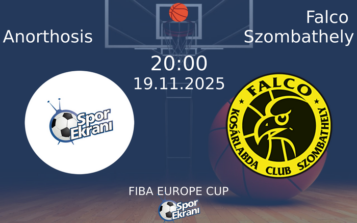 19 Kasım 2025 Anorthosis vs Falco Szombathely maçı Hangi Kanalda Saat Kaçta Yayınlanacak?