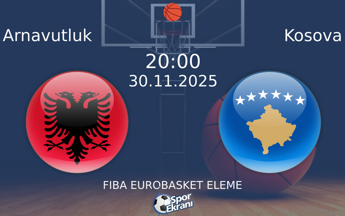 30 Kasım 2025 Arnavutluk vs Kosova maçı Hangi Kanalda Saat Kaçta Yayınlanacak?