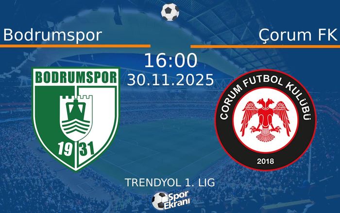 30 Kasım 2025 Bodrumspor vs Çorum FK maçı Hangi Kanalda Saat Kaçta Yayınlanacak? 30 Kasım 2025 Bodrumspor vs Çorum FK maçı Hangi Kanalda Saat Kaçta Yayınlanacak?