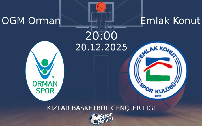 20 Aralık 2025 OGM Orman vs Emlak Konut maçı Hangi Kanalda Saat Kaçta Yayınlanacak?