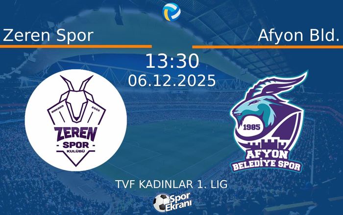 06 Aralık 2025 Zeren Spor vs Afyon Bld. maçı Hangi Kanalda Saat Kaçta Yayınlanacak? 06 Aralık 2025 Zeren Spor vs Afyon Bld. maçı Hangi Kanalda Saat Kaçta Yayınlanacak?