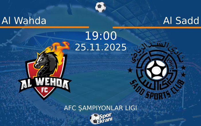 25 Kasım 2025 Al Wahda vs Al Sadd maçı Hangi Kanalda Saat Kaçta Yayınlanacak? 25 Kasım 2025 Al Wahda vs Al Sadd maçı Hangi Kanalda Saat Kaçta Yayınlanacak?