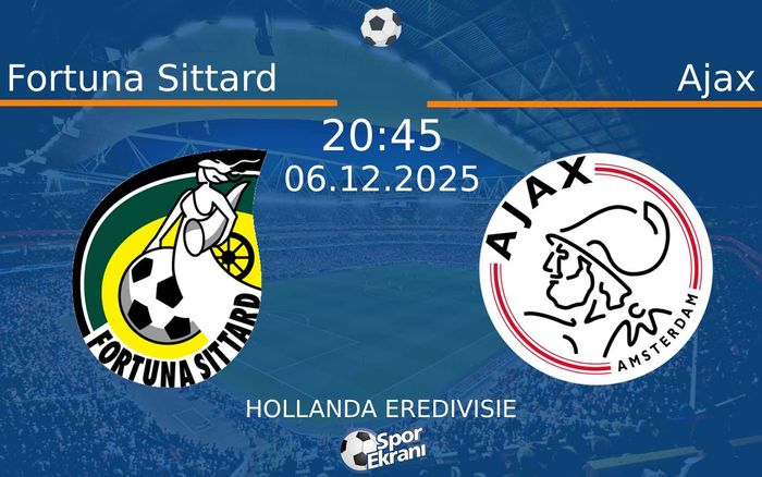06 Aralık 2025 Fortuna Sittard vs Ajax maçı Hangi Kanalda Saat Kaçta Yayınlanacak? 06 Aralık 2025 Fortuna Sittard vs Ajax maçı Hangi Kanalda Saat Kaçta Yayınlanacak?
