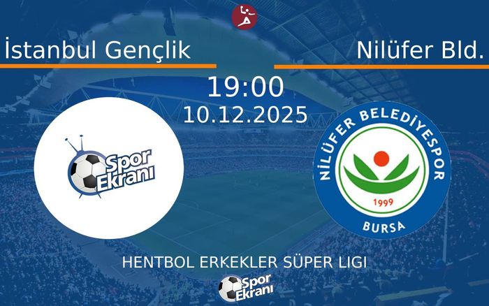 10 Aralık 2025 İstanbul Gençlik vs Nilüfer Bld. maçı Hangi Kanalda Saat Kaçta Yayınlanacak? 10 Aralık 2025 İstanbul Gençlik vs Nilüfer Bld. maçı Hangi Kanalda Saat Kaçta Yayınlanacak?