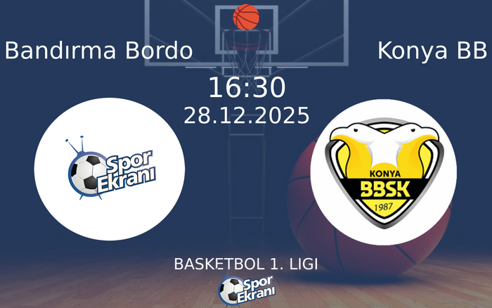 28 Aralık 2025 Bandırma Bordo vs Konya BB maçı Hangi Kanalda Saat Kaçta Yayınlanacak?