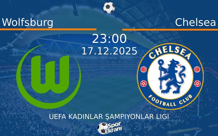 17 Aralık 2025 Wolfsburg vs Chelsea maçı Hangi Kanalda Saat Kaçta Yayınlanacak?