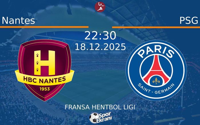 18 Aralık 2025 Nantes vs PSG maçı Hangi Kanalda Saat Kaçta Yayınlanacak? 18 Aralık 2025 Nantes vs PSG maçı Hangi Kanalda Saat Kaçta Yayınlanacak?