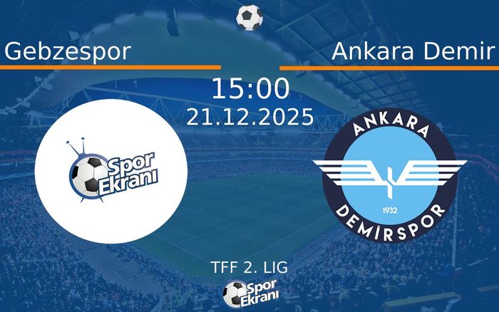 21 Aralık 2025 Gebzespor vs Ankara Demir maçı Hangi Kanalda Saat Kaçta Yayınlanacak? 21 Aralık 2025 Gebzespor vs Ankara Demir maçı Hangi Kanalda Saat Kaçta Yayınlanacak?