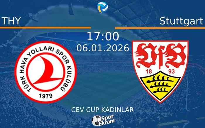 06 Ocak 2026 THY vs Stuttgart maçı Hangi Kanalda Saat Kaçta Yayınlanacak? 06 Ocak 2026 THY vs Stuttgart maçı Hangi Kanalda Saat Kaçta Yayınlanacak?