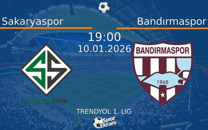 10 Ocak 2026 Sakaryaspor vs Bandırmaspor maçı Hangi Kanalda Saat Kaçta Yayınlanacak?
