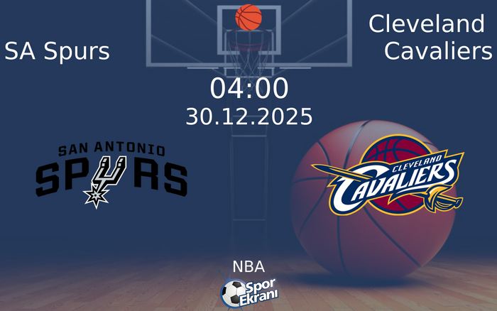 30 Aralık 2025 SA Spurs vs Cleveland Cavaliers maçı Hangi Kanalda Saat Kaçta Yayınlanacak? 30 Aralık 2025 SA Spurs vs Cleveland Cavaliers maçı Hangi Kanalda Saat Kaçta Yayınlanacak?