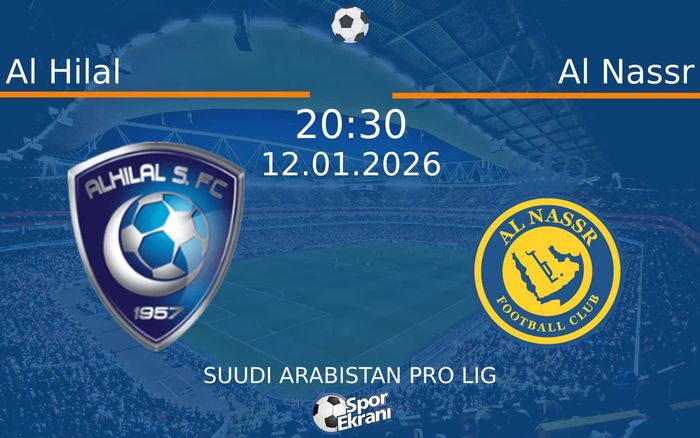 12 Ocak 2026 Al Hilal vs Al Nassr maçı Hangi Kanalda Saat Kaçta Yayınlanacak? 12 Ocak 2026 Al Hilal vs Al Nassr maçı Hangi Kanalda Saat Kaçta Yayınlanacak?