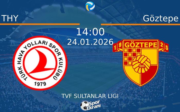 24 Ocak 2026 THY vs Göztepe maçı Hangi Kanalda Saat Kaçta Yayınlanacak? 24 Ocak 2026 THY vs Göztepe maçı Hangi Kanalda Saat Kaçta Yayınlanacak?