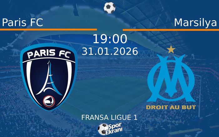 31 Ocak 2026 Paris FC vs Marsilya maçı Hangi Kanalda Saat Kaçta Yayınlanacak? 31 Ocak 2026 Paris FC vs Marsilya maçı Hangi Kanalda Saat Kaçta Yayınlanacak?