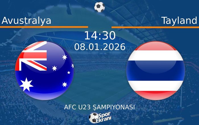 08 Ocak 2026 Avustralya vs Tayland maçı Hangi Kanalda Saat Kaçta Yayınlanacak? 08 Ocak 2026 Avustralya vs Tayland maçı Hangi Kanalda Saat Kaçta Yayınlanacak?