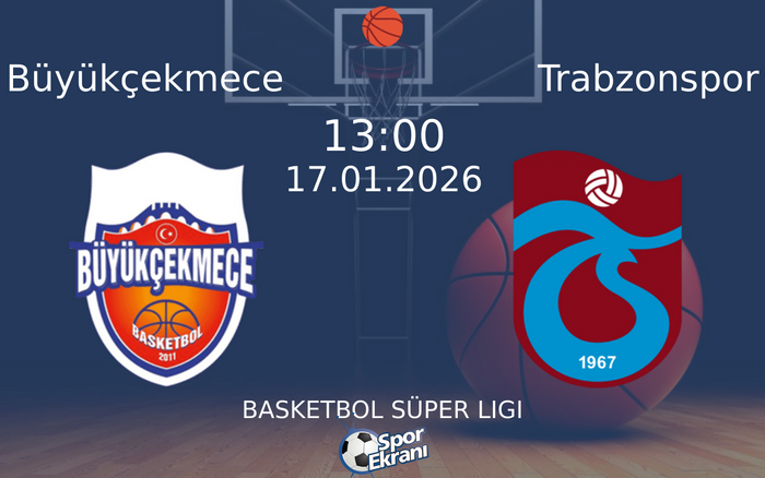 17 Ocak 2026 Büyükçekmece vs Trabzonspor maçı Hangi Kanalda Saat Kaçta Yayınlanacak? 17 Ocak 2026 Büyükçekmece vs Trabzonspor maçı Hangi Kanalda Saat Kaçta Yayınlanacak?